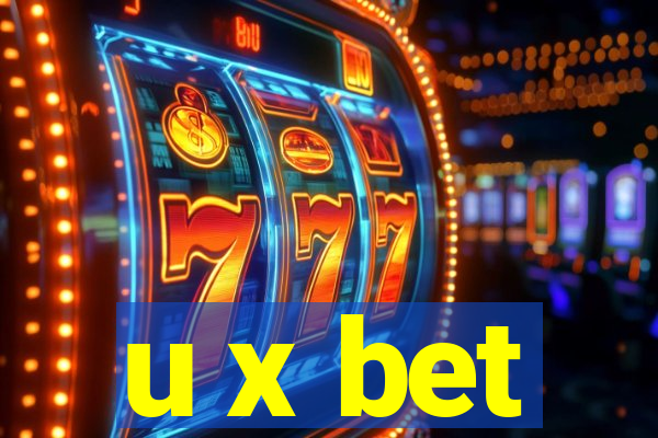 u x bet